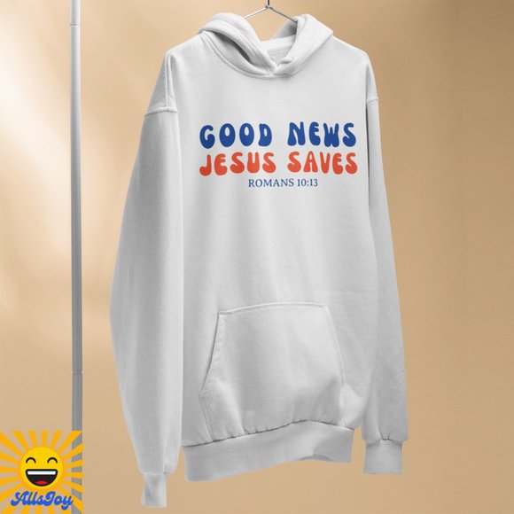 AllsJoy Other - GOOD NEWS JESUS SAVES White Fleece Pullover Hoodie Sweatshirt